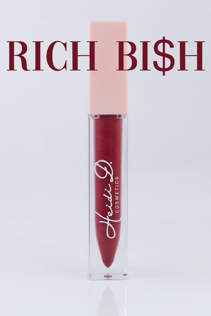 Rich Bi$h Liquid Matte Lipstick